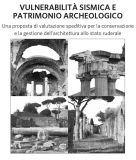 Vulnerabilita-sismica-e-patrimonio-archeologico-proposta-di-valutazione-speditiva-per-conservazione-e-gestione-dellarchitettura-ruderale-Elisabetta-Montenegro-e1732027145465