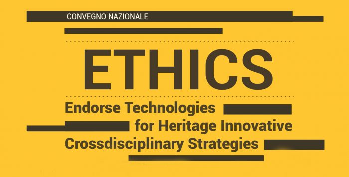 Patrimonio Architettonico: il 23 giugno il convegno nazionale “ETHICS – Endorse Technologies for Heritage Innovative Crossdisciplinary Strategies”