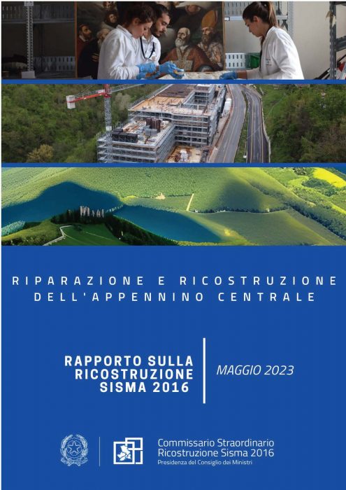 Presentato il Rapporto sulla ricostruzione del Centro Italia con dati aggiornati a Maggio 2023